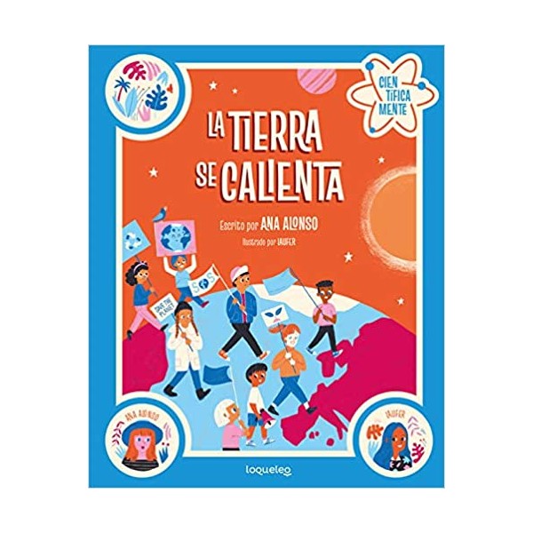 La tierra se calienta. Colección Científicamente