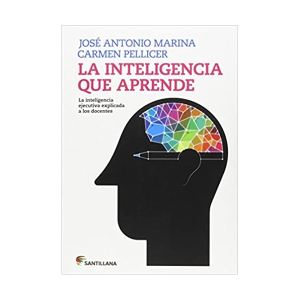 LA INTELIGENCIA QUE APRENDE EXPLICADA A LOS DOCENTES