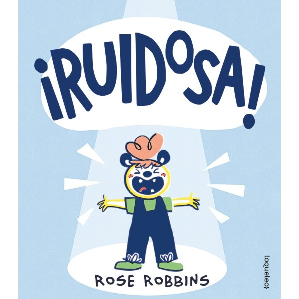 ¡Ruidosa!