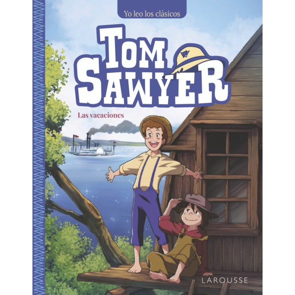 Tom Sawyer. Las vacaciones