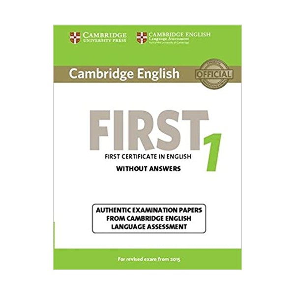 Cambridge English First 1 for Revised Exam from 2015 Student?s Book without Answers