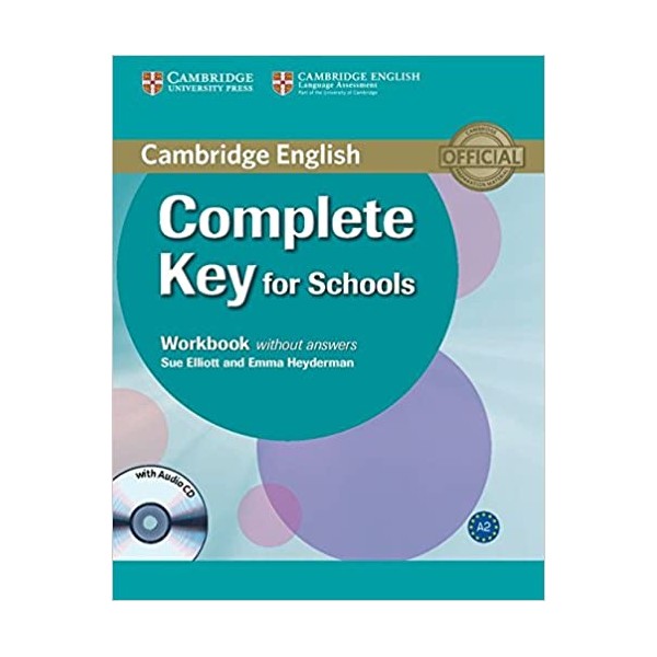 Complete Key for Schools Workbook without Answers with Audio CD