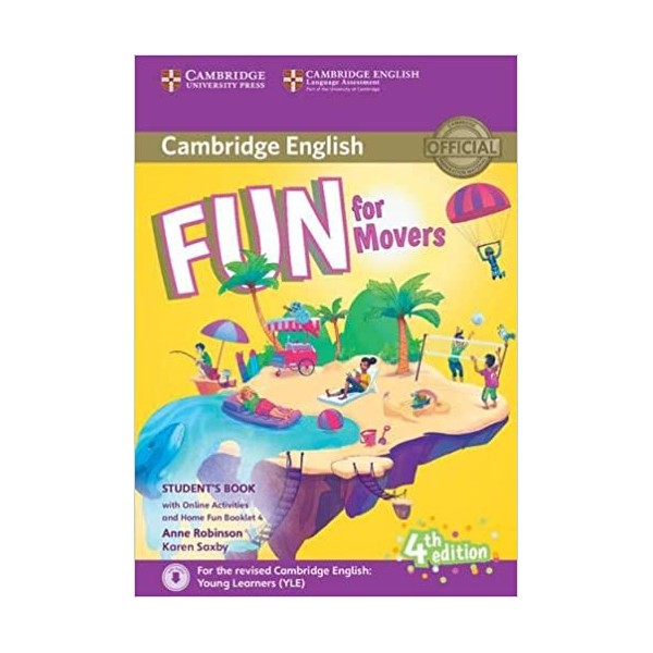 Fun for Movers Student?s Book with Online Activities with Audio and Home Fun Booklet 4 4th Edition