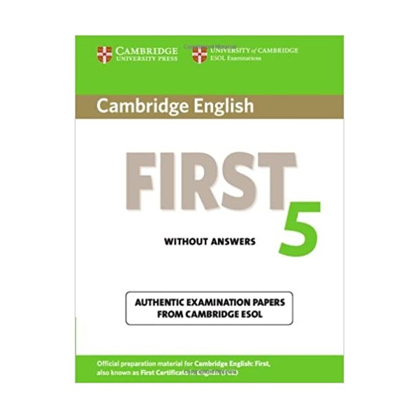 Cambridge English First 5 Student?s Book without Answers