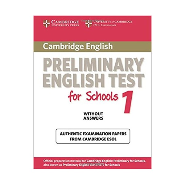 Cambridge Preliminary English Test for Schools 1 Student?s Book without Answers