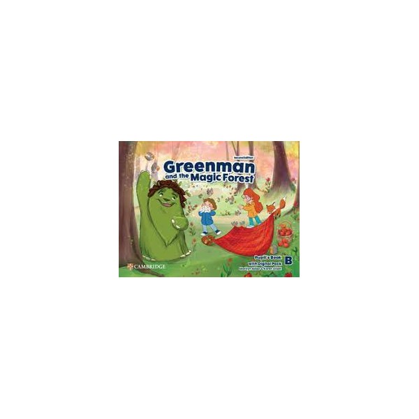 Greenman and the Magic Forest Second edition. Pupil¿s Book with Digital Pack Level B