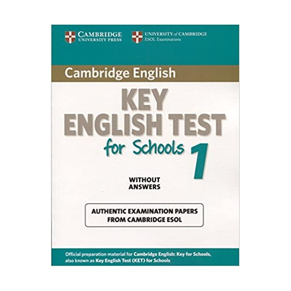 Cambridge Key English Test for Schools 1 Student?s Book without answers