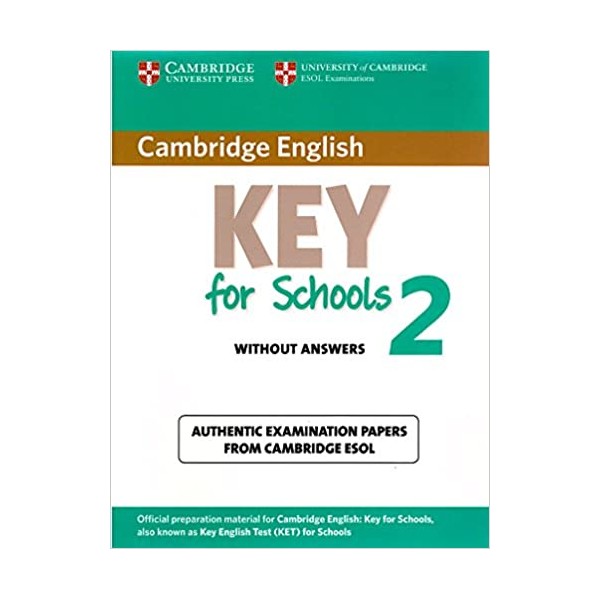 Cambridge English Key for Schools 2 Student?s Book without Answers