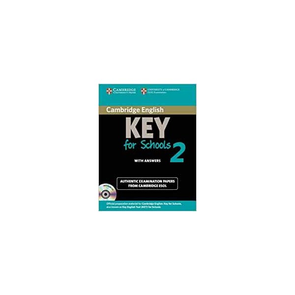 Cambridge English Key for Schools 2 Self-study Pack (Student?s Book with Answers and Audio CD)