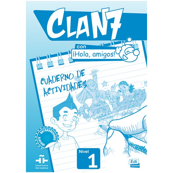 Clan 7 con ¡Hola, amigos! Cuaderno ejer.