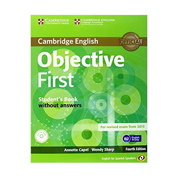 Objective First for Spanish Speakers Student?s Book without Answers with CD-ROM with 100 Writing Tip