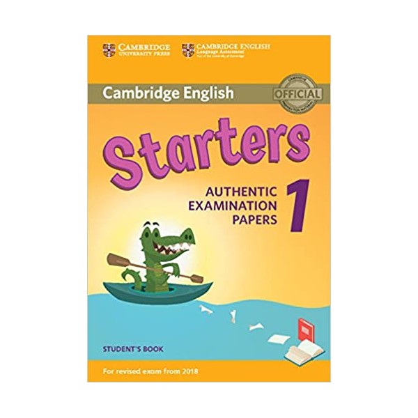 Cambridge English Young Learners 1 for Revised Exam from 2018 Starters Student?s Book