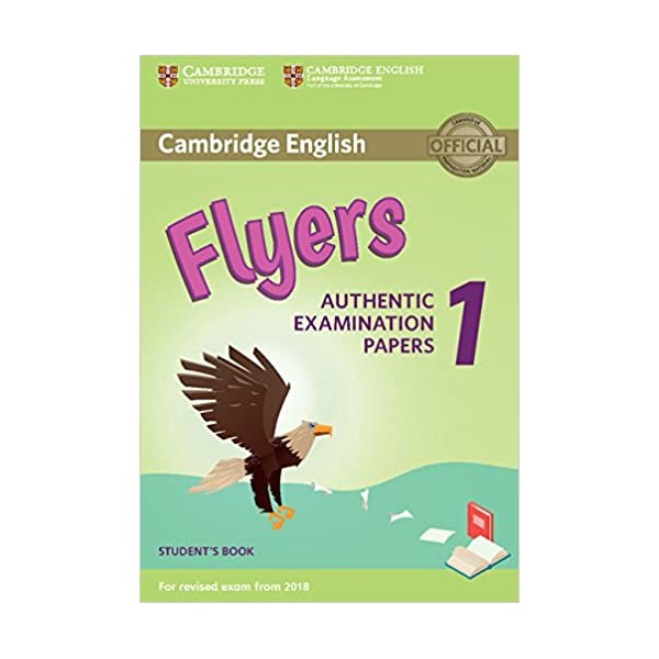 Cambridge English Young Learners 1 for Revised Exam from 2018 Flyers Student?s Book