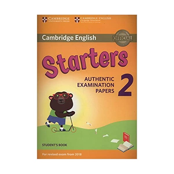 Cambridge English Young Learners 2 for Revised Exam from 2018 Starters Student?s Book