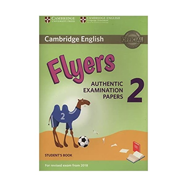 Cambridge English Young Learners 2 for Revised Exam from 2018 Flyers Student?s Book