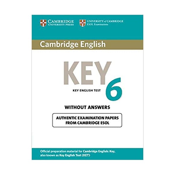 Cambridge English Key 6 Student?s Book without Answers