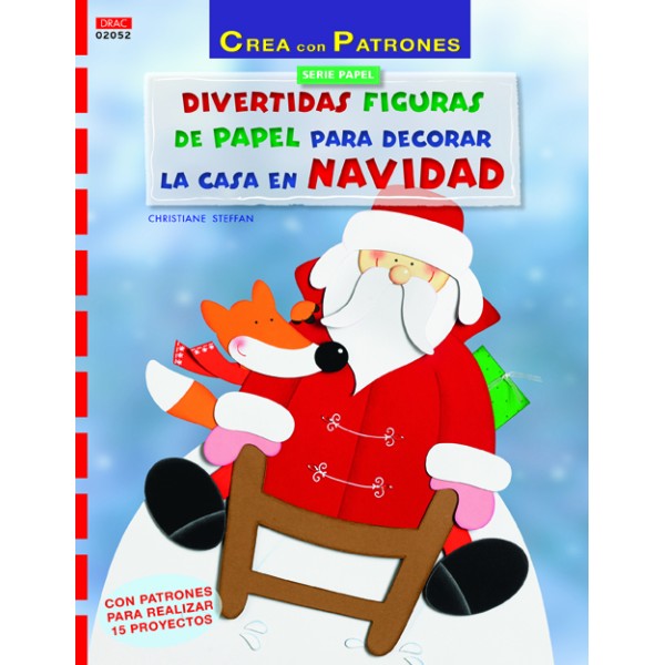 Divertidas figuras de papel para decorar la casa en Navidad