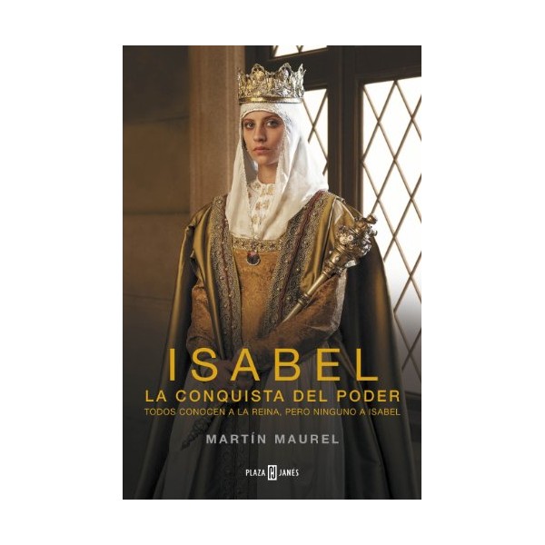 Isabel, la conquista del poder