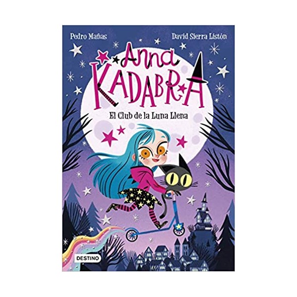 Anna Kadabra. El Club de la Luna Llena