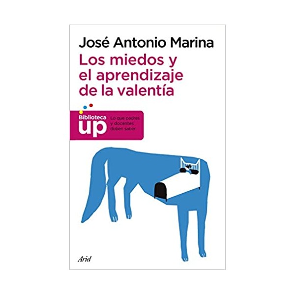 Los miedos y el aprendizaje de la valentía