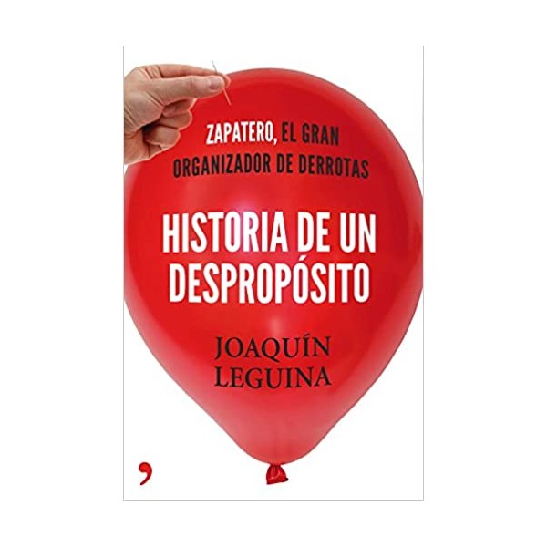 Historia de un despropósito