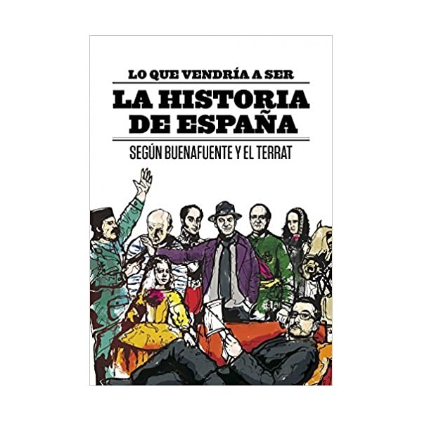 Lo que vendría a ser la Historia de España