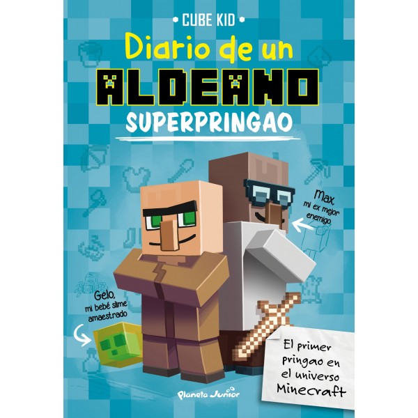 Minecraft. Diario de un aldeano superpringao