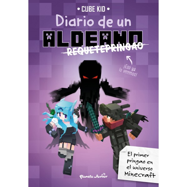 Diario de un aldeano requetepringao