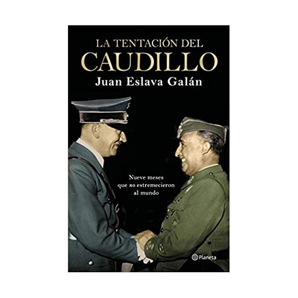 La tentación del Caudillo