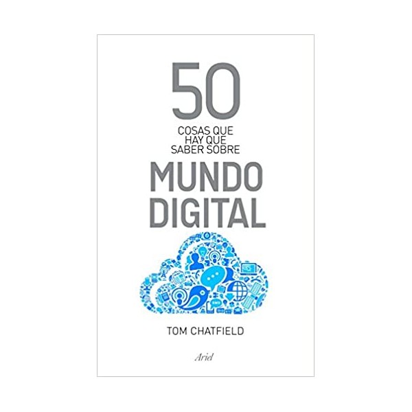 50 cosas que hay que saber sobre mundo digital