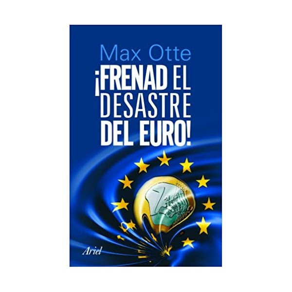 !Frenad el desastre del euro¡