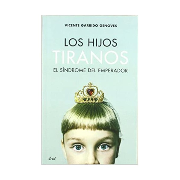 Los hijos tiranos