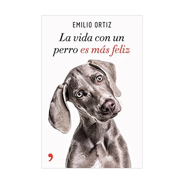 La vida con un perro es más feliz