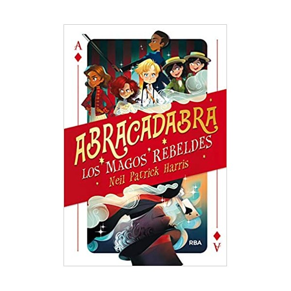 Abracadabra 01. Los magos rebeldes.