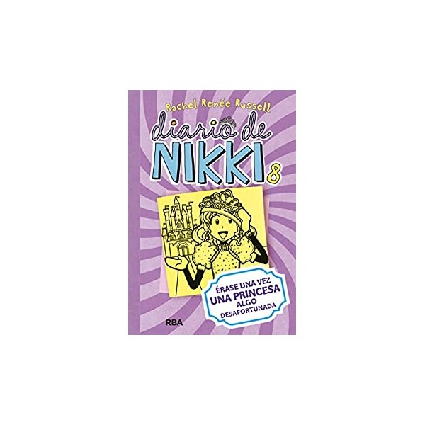 Diario de Nikki 8: Érase una vez una princesa algo desafortunada