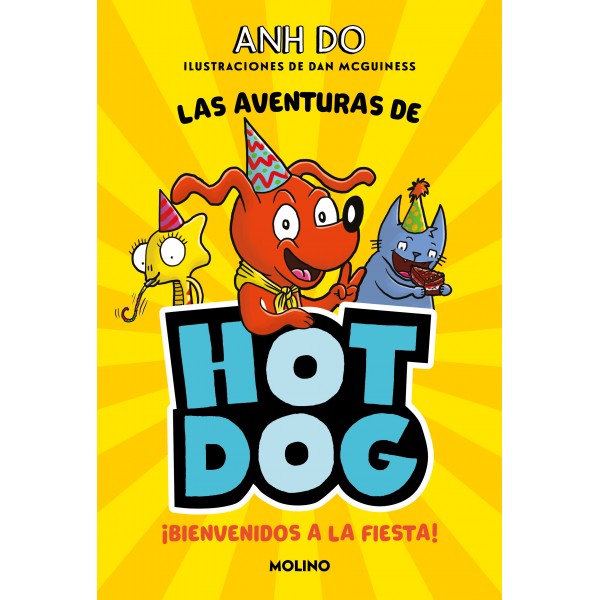 ¡Las aventuras de Hotdog! 2 - Bienvenidos a la fiesta