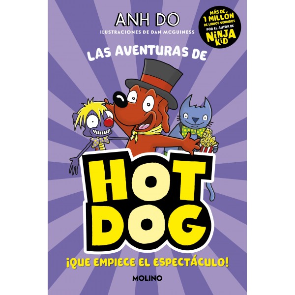 ¡Las aventuras de Hotdog! 3 - ¡Que empiece el espectáculo!