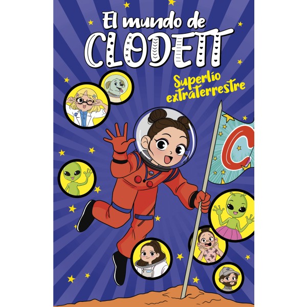 Superlío extraterrestre (El mundo de Clodett 6)