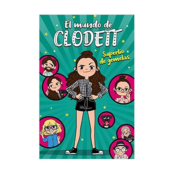 Superlío de gemelas (El mundo de Clodett 1)