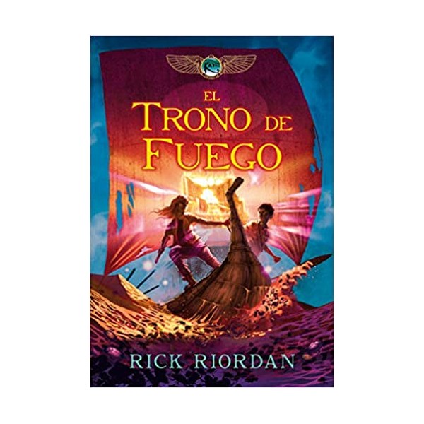 El trono de fuego (Las crónicas de los Kane 2)