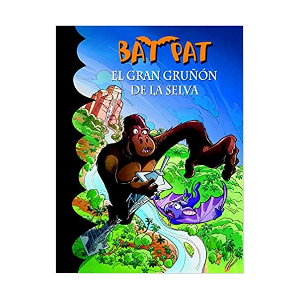 El gran gruñón de la selva (Serie Bat Pat 22)