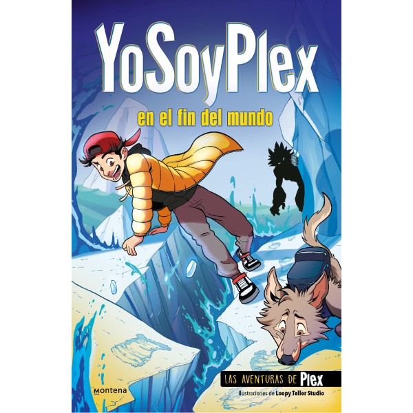 YoSoyPlex en el fin del mundo (Las Aventuras de Plex 2)