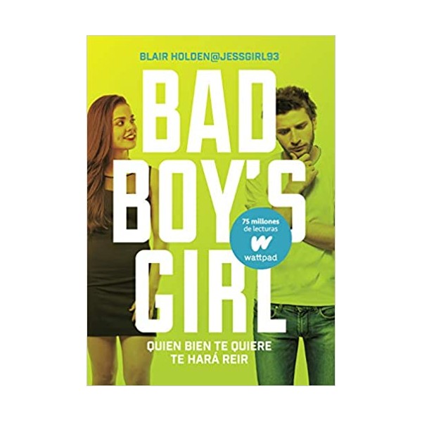 Quien bien te quiere te hará reír (Bad Boy?s Girl 4)