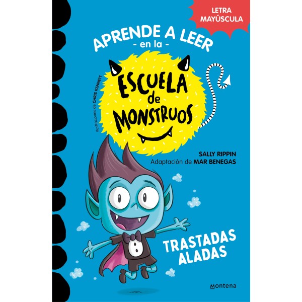 Aprender a leer en la Escuela de Monstruos 6 - Trastadas aladas