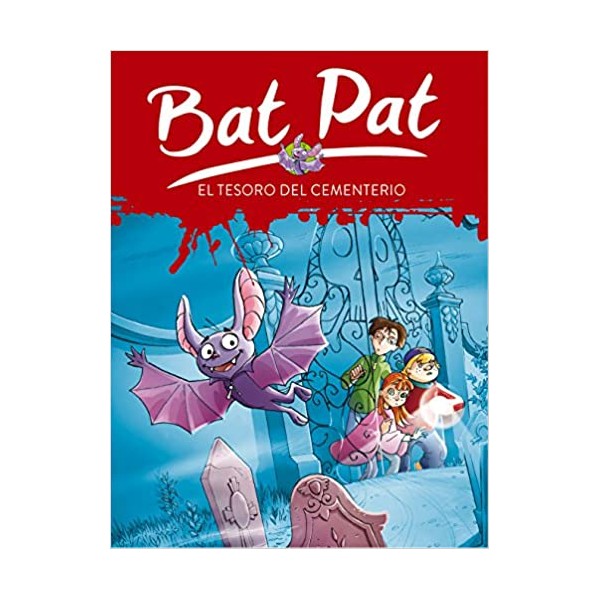 El tesoro del cementerio (Serie Bat Pat 1)