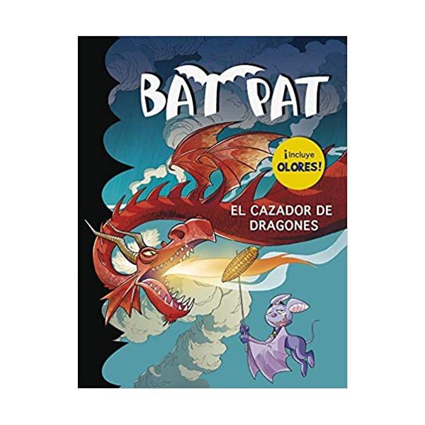 El cazador de dragones (Bat Pat. Olores 9)