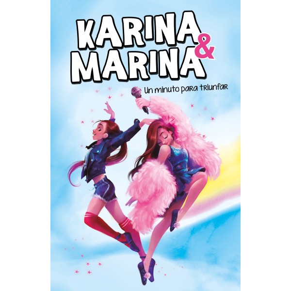 Un minuto para triunfar (Karina & Marina 2)