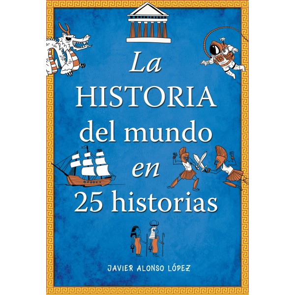 La historia del mundo en 25 historias