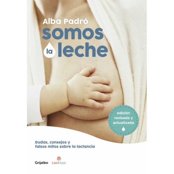 Somos la leche (edición revisada y actualizada)