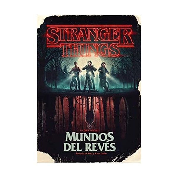 Stranger Things. Mundos del revés